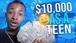 5 Ways To Make $10000 As A Teenager SUMMER 2024