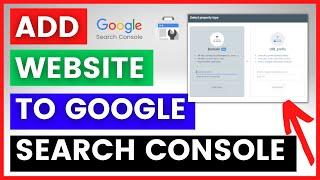 How To Add A Website To Google Search Console? in 2024