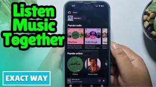 How To Listen Music Together on Spotify  Full Guide