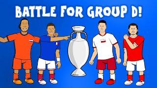 The Battle to WIN Group D Euro 2024 Netherlands 2-3 Austria France 1-1 Poland