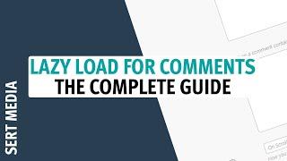 Lazy Load For Comments Tutorial 2020 - Lazy Loading Comments On WordPress - Lazy Load For Comments