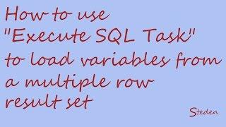 SSIS Execute SQL Task - multiple row result set to load into variables