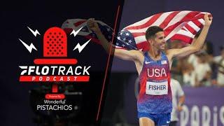 Grant Fisher STUNS With 10K Olympic Bronze l FloTrack Podcast Paris Edition Ep. 675