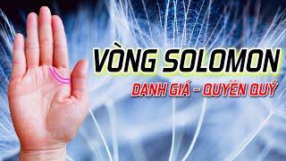 Có được Vòng SOLOMON này như có được Danh Giá và Quyền Quý