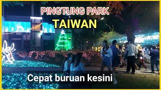 PINGTUNG PARK  TAIWAN  TAMAN PINGTUNG  TAIWAN