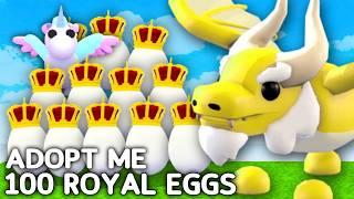 Hatching 100 Royal Eggs In Adopt Me