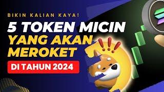 5 TOKEN MICIN POTENSIAL yang akan PUMP +2.000.000% Tahun 2024  Ekosistem Blockchain Solana