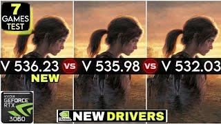 Nvidia Drivers 536.23 vs 535.98 vs 532.03  Nvidia 536.23 New Update  7 Games Test  RTX 3060