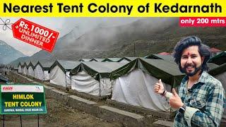 Himlok Tent Colony Kedarnath @Rs.1000-   Nearest Colony of Kedarnath  GMVN Online Booking