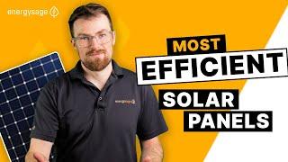 What Are The Most Efficient Solar Panels You Can Buy?