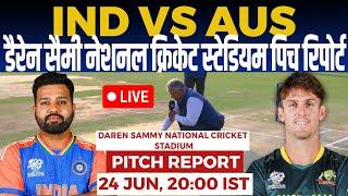 AUS vs IND T20 WC 51st Match Pitch Reportdaren sammy national cricket stadium st lucia pitch report