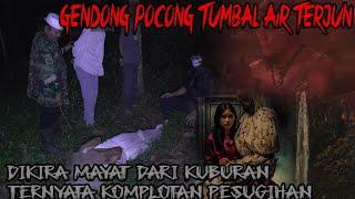 TERCIDUK BAWA POCONG DIKIRA PENCURI MAYAT-TERNYATA MENGANTAR TUMBAL AIR TERJUN PESUGIHAN