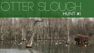 Duck Season 2017-18 Ep 5 Otter Slough Hunt 1- Winged Pursuit