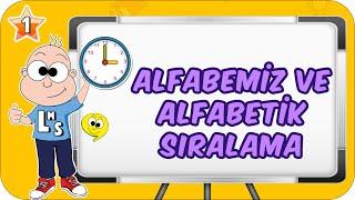 Alfabemiz ve Alfabetik Sıralama Okumaya Geçtik  1.Sınıf