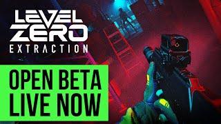 Level Zero Extraction - Open Beta Gameplay Trailer  Play Now On Steam