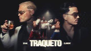 iZaak Clarent - TRAQUETO Official Video