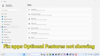 Windows 11 apps optional features not showing