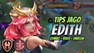 CARA MAIN EDITH TERLENGKAP  BUILD & EMBLEM EDITH TERSAKIT 2023   EDITH EXP LANE GAMEPLAY