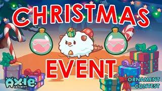 CHRISMAST EVENT ???  AXIE INFINITY  ORNAMENT CONTEST