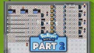 SimAirport Lets Play #2 - Queue Mechanics