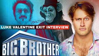 LOWRES Luke Valentine #BB25 Exit Interview - Big Brother 25 Houseguest Talks About Expulsion