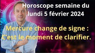 Astrologie horoscope semaine du lundi 5 février 2024