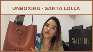 GANHEI UMA BOLSA NOVA - UNBOXING SANTA LOLLA