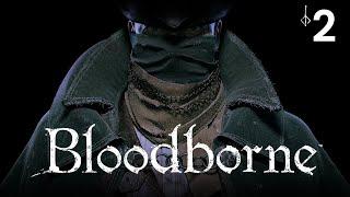 Bloodborne Seguimos avanzando con paso seguro o no tan seguro XD #2