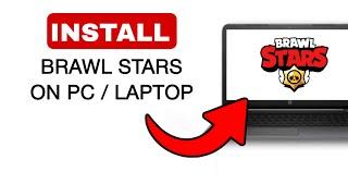 How To Download And Install Brawl Stars on PCLaptop  Play Brawl Stars on PC - 2024 Quick & Easy