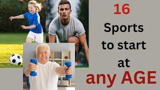 16 Sports to start at any age  What sports can be played at all ages?  Sports for seniors kids