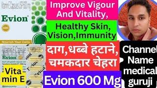 evion 400 for skin  evion 400 khane ke fayde  evion 600 mg vitamin e benefits  evion 600 