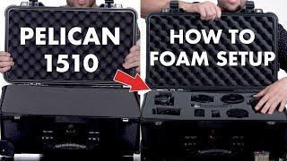 PELICAN 1510 CASE with FOAM How to customize and setup your foam