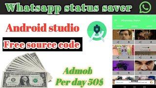 Whatsapp status saver app source code  status saver app source code 2020  Technical Aqib Official