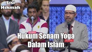 Hukum Senam Yoga Dalam Islam  Dr. Zakir Naik
