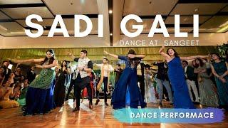 Sadi Gali Dance at  Sangeet  Indian Wedding