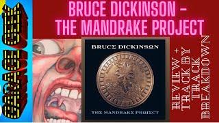 Bruce Dickinson - The Mandrake Project Garage Geek’s Take