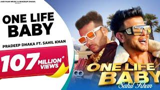 One Life Baby  Sahil Khan  Pradeep Dhaka Himidhaka Wheeler Dealer India AarPaarMusic