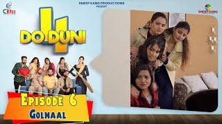 Do Duni ChaarGolmaal  Episode - 6  Sanju Yadav  Smeep Kang  Latest Web Series