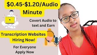 Up to $20Day Converting Audio to Text Actively Hiring Transcription Websites