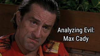 Analyzing Evil Max Cady From Cape Fear 1991