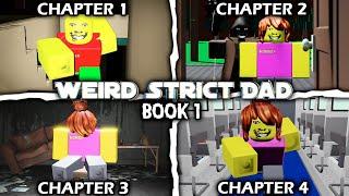 Weird Strict Dad Book 1 - All Chapters - Full Walkthrough - Roblox