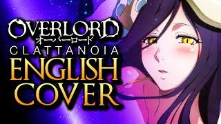 Overlord - Clattanoia - FULL OPENING OP 1 - ENGLISH Cover by NateWantsToBattle