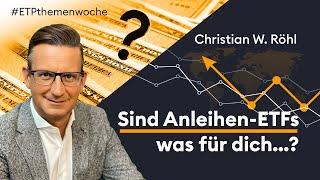 Christian W. Röhl Anleihen ETFs - lohnt sich das?  #etfthemenwoche  Geldanlage 