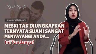 4 Tanda Suami Sayang Istri Meski Tidak Pernah Diungkapkan