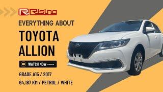 【2017】Toyota Allion 2WD Grade A15 64187 km - Japanese Car