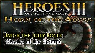 Heroes of Might & Magic 3 HD  Horn of the Abyss  Under the Jolly Roger  Master of the Island