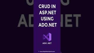 CRUD Operations in ASP.NET Using ADO.NET