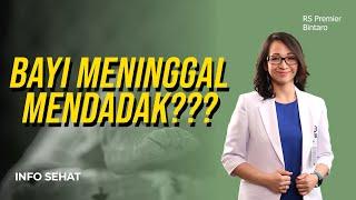 INFO SEHAT Bayi Meninggal Tiba-Tiba?? Hati-Hati Perhatikan Beberapa Hal Berikut Ini