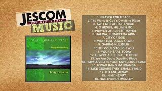 YOUR DWELLING PLACE SONGS FOR HEALING  FULL ALBUM  HIMIG HESWITA