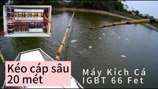 Máy Kích Cá IGBT 66 Fet.bản mới pro #maykichca #kichcaigbt #maykichcaigbt